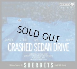 画像3: SHERBETS NEW ALBUM『CRASHED SEDAN DRIVE』限定盤