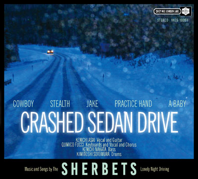 画像: SHERBETS NEW ALBUM『CRASHED SEDAN DRIVE』限定盤